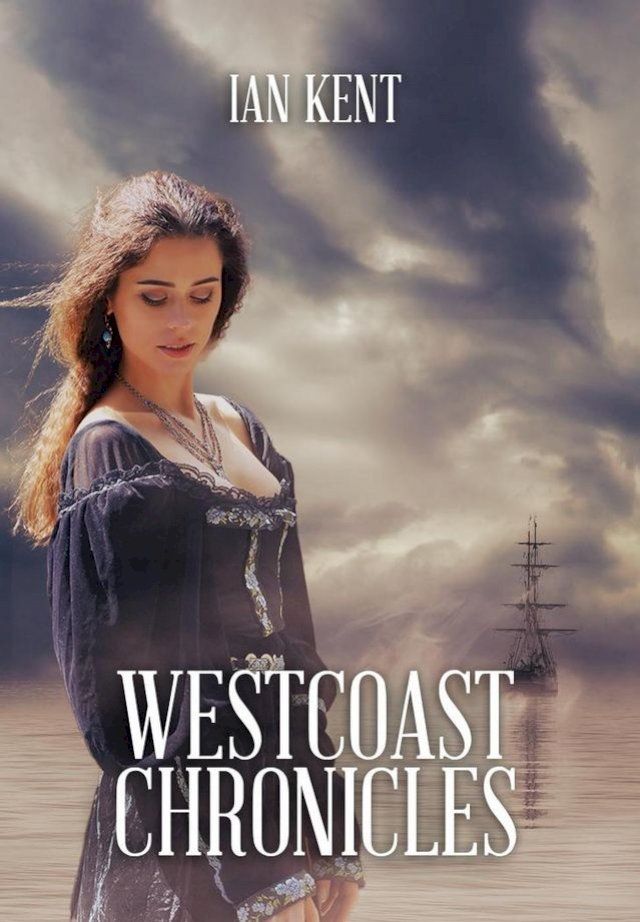  Westcoast Chronicles(Kobo/電子書)