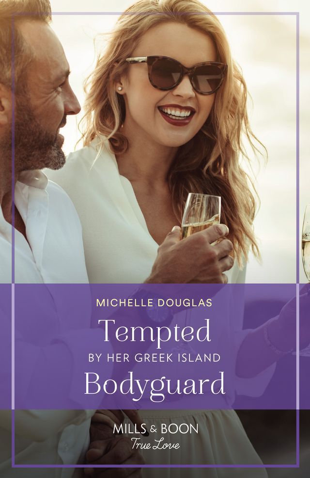  Tempted By Her Greek Island Bodyguard (Mills & Boon True Love)(Kobo/電子書)