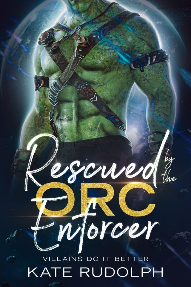  Rescued by the Orc Enforcer(Kobo/電子書)