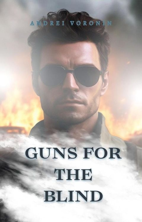 Guns for the blind(Kobo/電子書)