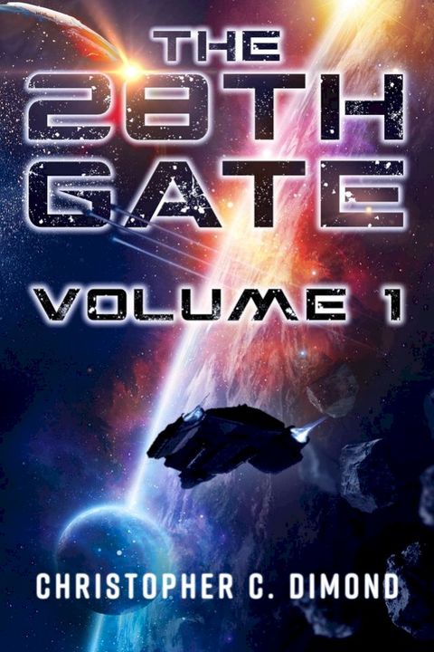 The 28th Gate Volume 1(Kobo/電子書)