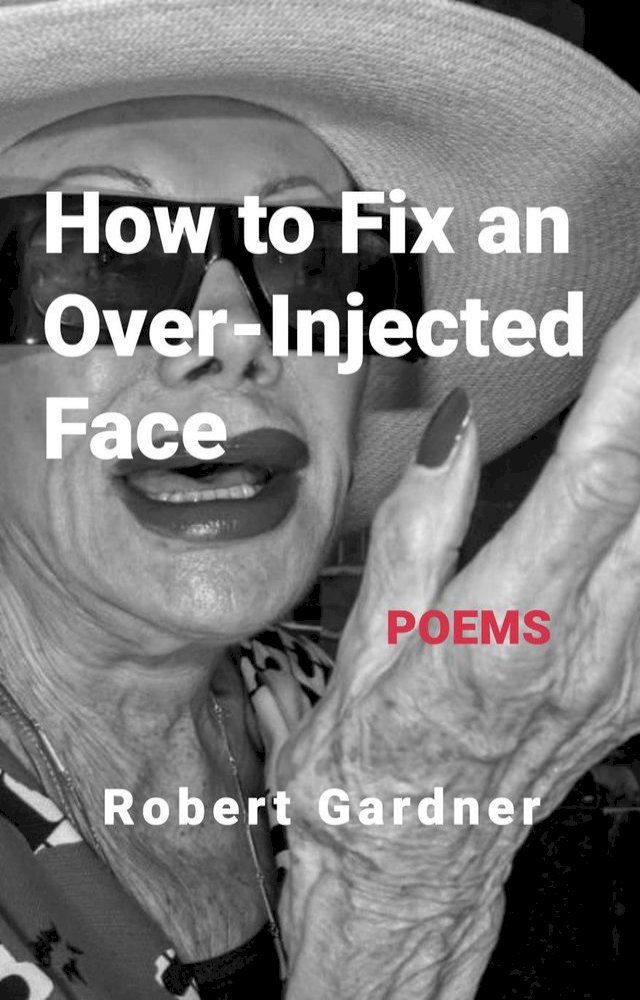  How to Fix an Over-Injected Face(Kobo/電子書)