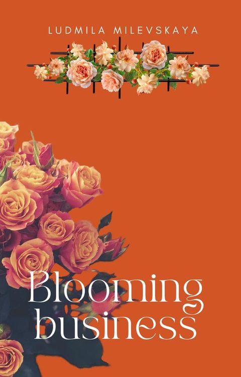 Blooming business(Kobo/電子書)