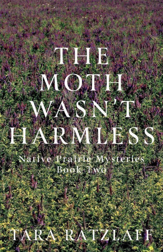  The Moth Wasn't Harmless(Kobo/電子書)