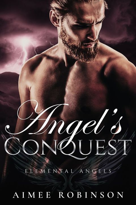 Angel's Conquest(Kobo/電子書)