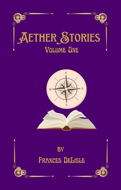 Aether Stories: Volume One(Kobo/電子書)