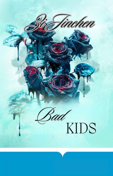 Bad kids(Kobo/電子書)