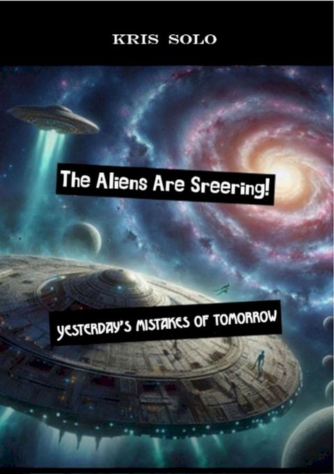 Aliens are Steering!(Kobo/電子書)