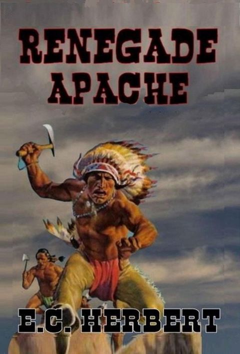 Renegade Apache(Kobo/電子書)