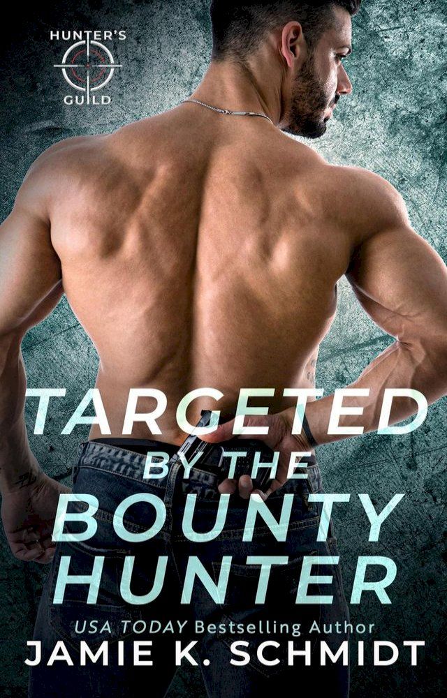  Targeted by the Bounty Hunter(Kobo/電子書)