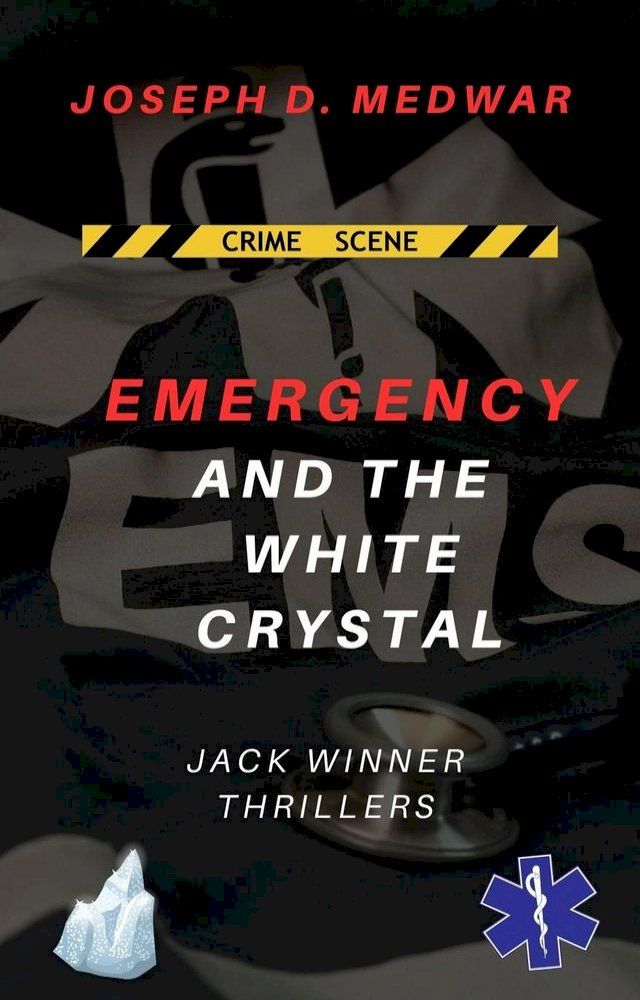  Emergency and the White Crystal(Kobo/電子書)