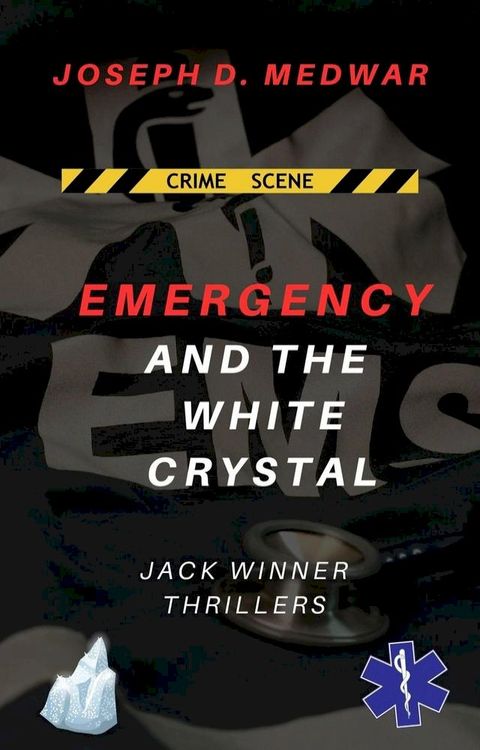 Emergency and the White Crystal(Kobo/電子書)