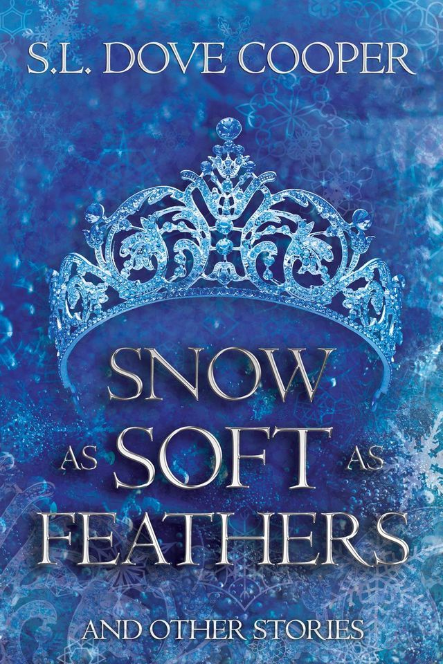  Snow as Soft as Feathers and other stories(Kobo/電子書)