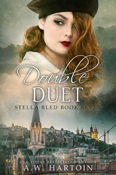 Double Duet: A gripping WW2 novel (A Stella Bled Thriller Book 7)(Kobo/電子書)