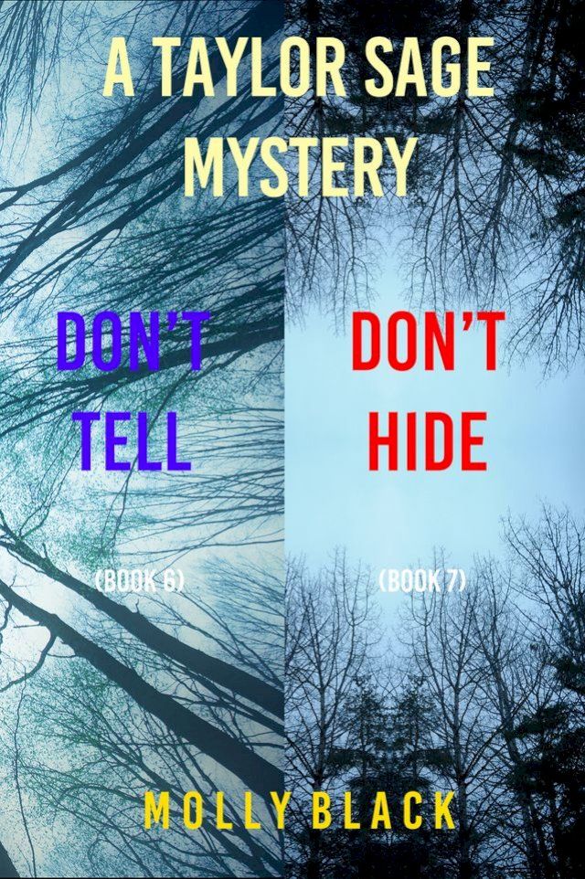  Taylor Sage FBI Suspense Thriller Bundle: Don’t Tell (#6) and Don’t Hide (#7)(Kobo/電子書)