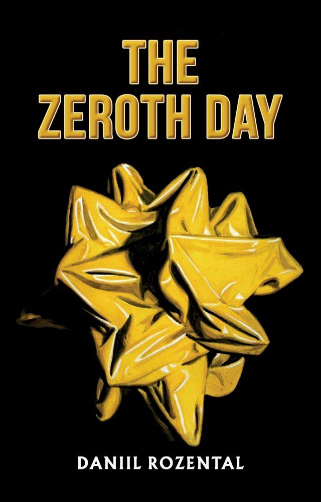  The Zeroth Day(Kobo/電子書)