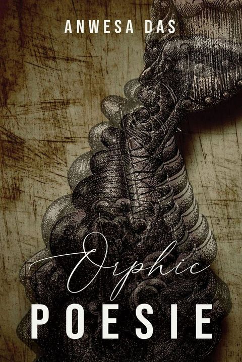 Orphic Poesie(Kobo/電子書)