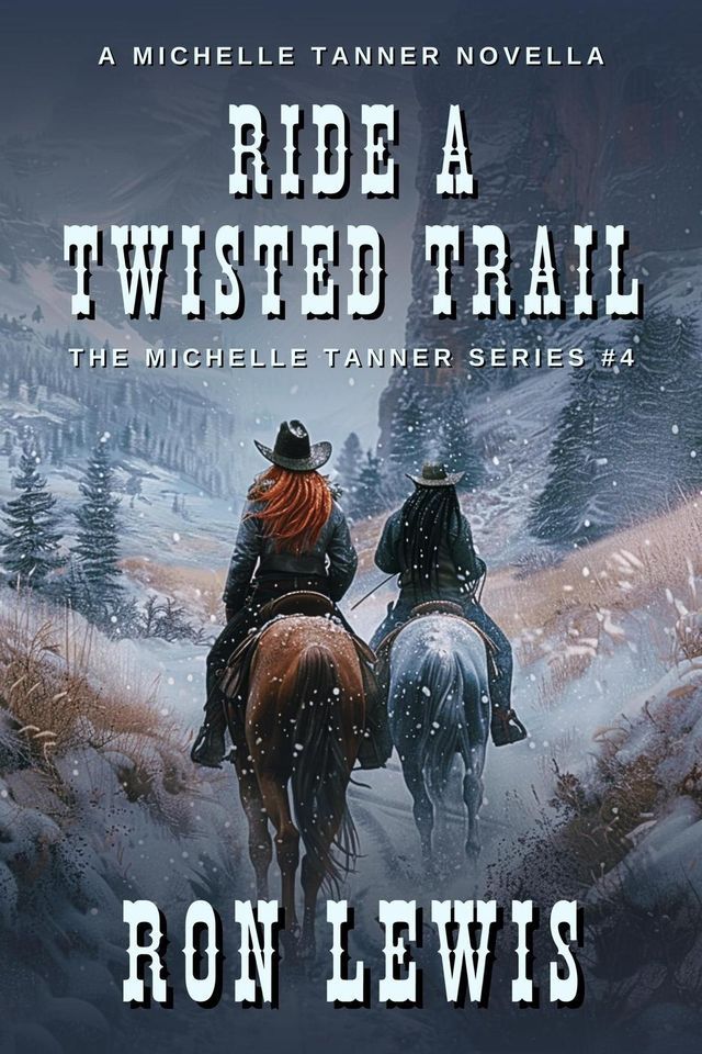  Ride a Twisted Trail(Kobo/電子書)