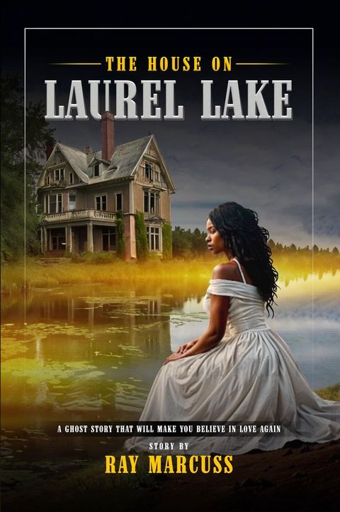 The House on Laurel Lake(Kobo/電子書)