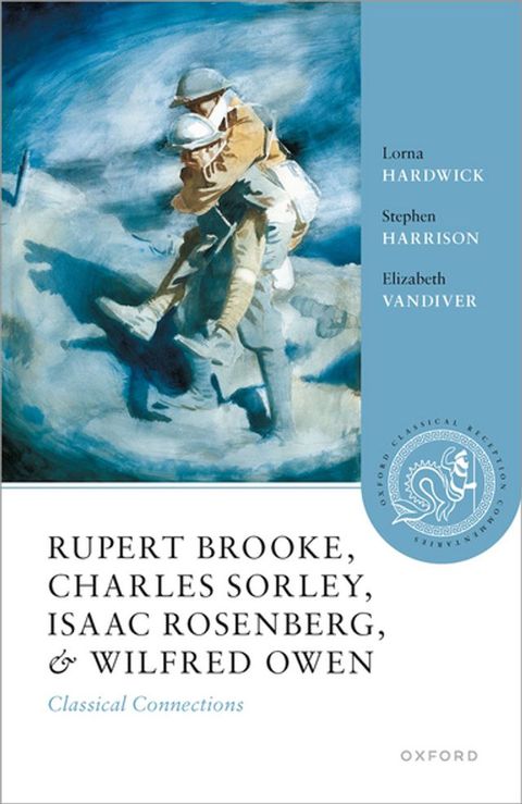 Rupert Brooke, Charles Sorley, Isaac Rosenberg, and Wilfred Owen(Kobo/電子書)