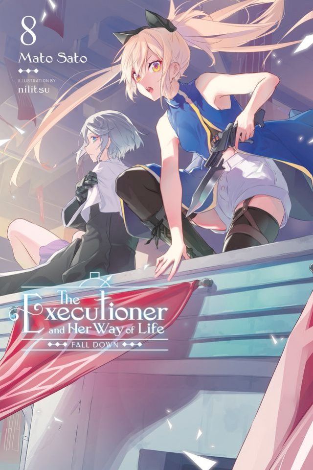  The Executioner and Her Way of Life, Vol. 8(Kobo/電子書)