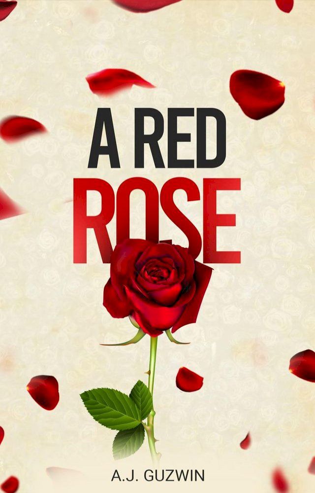  A Red Rose(Kobo/電子書)