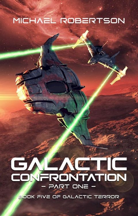 Galactic Confrontation - Part One(Kobo/電子書)