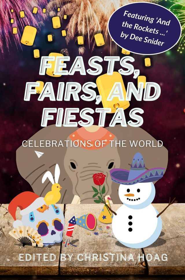  Feasts, Fairs and Fiestas(Kobo/電子書)