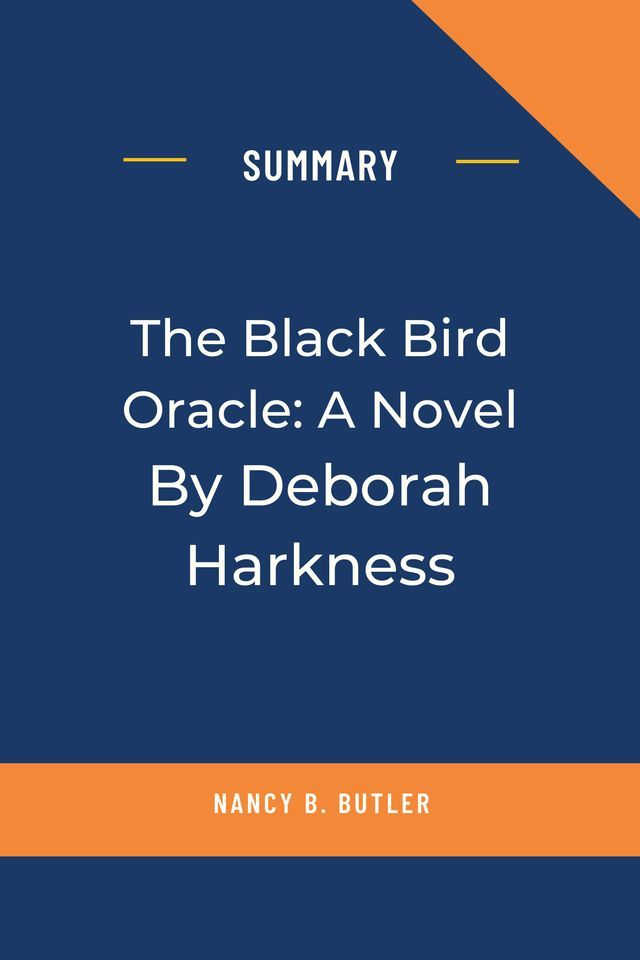  The Black Bird Oracle: A Novel By Deborah Harkness(Kobo/電子書)