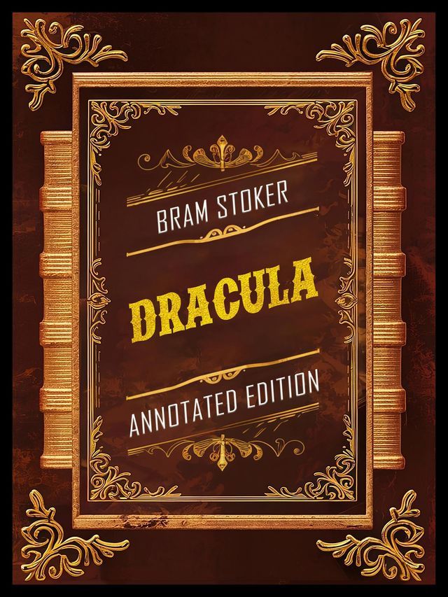  Dracula (Annotated Edition) - By Bram Stoker(Kobo/電子書)