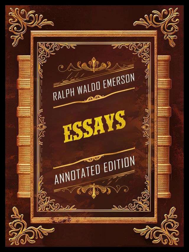  Essays (Annotated Edition) - By Ralph Waldo Emerson(Kobo/電子書)