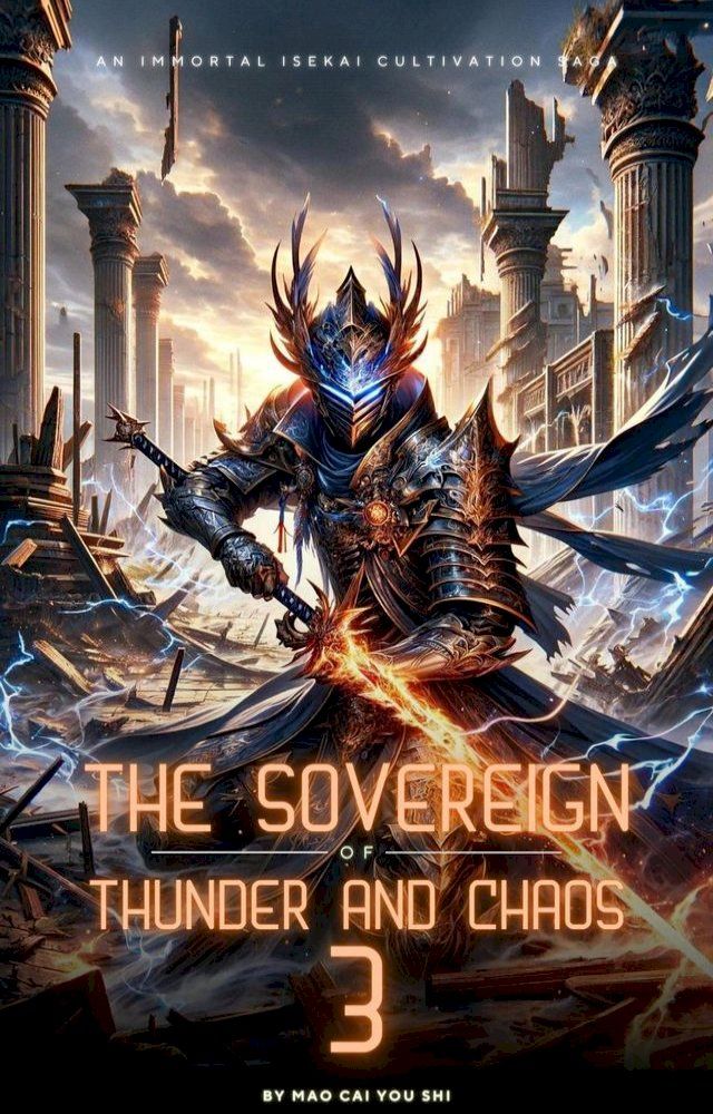  The Sovereign of Thunder and Chaos(Kobo/電子書)