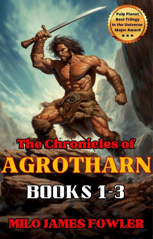  Chronicles of Agrotharn: Books 1-3(Kobo/電子書)