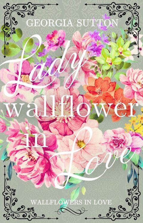 Lady Wallflower in Love(Kobo/電子書)