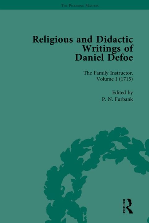 Religious and Didactic Writings of Daniel Defoe, Part I Vol 1(Kobo/電子書)