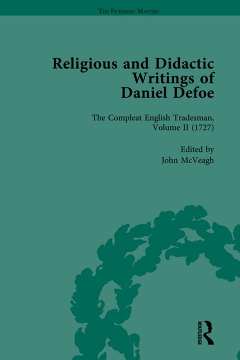 Religious and Didactic Writings of Daniel Defoe, Part II vol 8(Kobo/電子書)