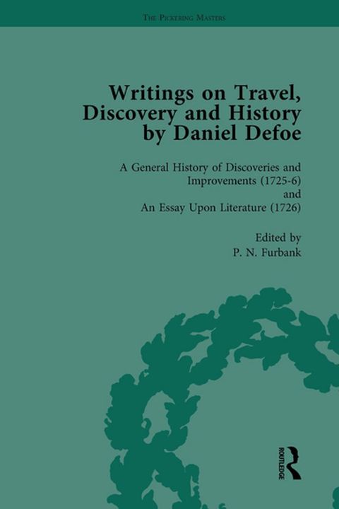 Writings on Travel, Discovery and History by Daniel Defoe, Part I Vol 4(Kobo/電子書)