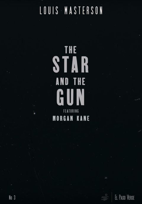 The Star and the Gun(Kobo/電子書)