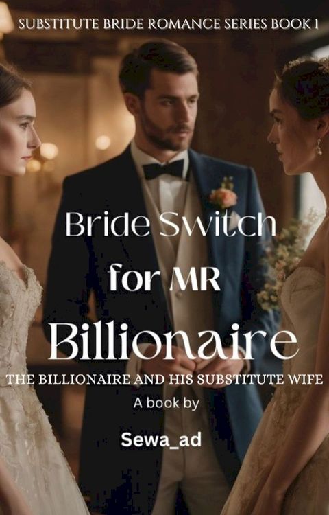 Bride Switch for MR Billionaire(Kobo/電子書)