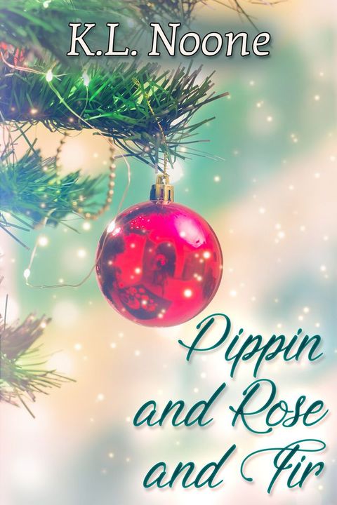 Pippin and Rose and Fir(Kobo/電子書)