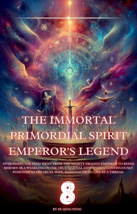 The Immortal Primordial Spirit Emperor's Legend(Kobo/電子書)