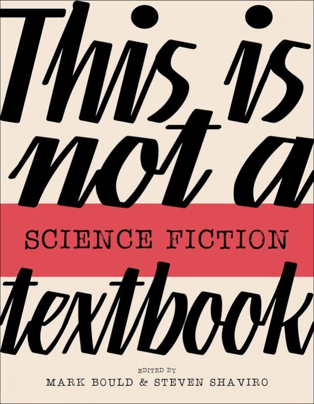  This Is Not a Science Fiction Textbook(Kobo/電子書)