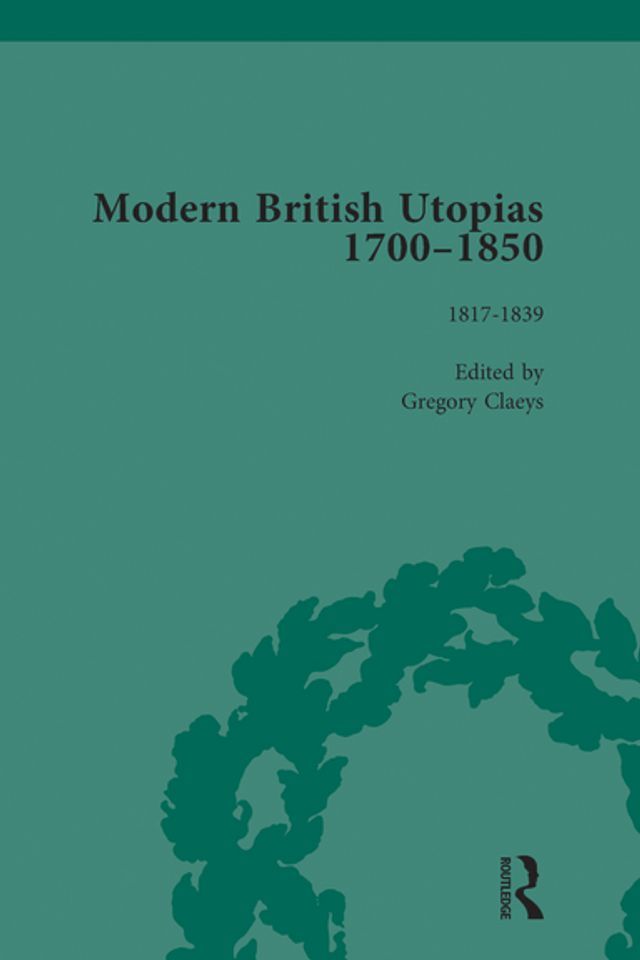  Modern British Utopias, 1700-1850 Vol 6(Kobo/電子書)