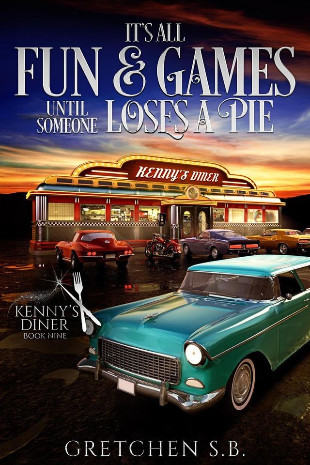  It's All Fun and Games Until Someone Loses a Pie(Kobo/電子書)