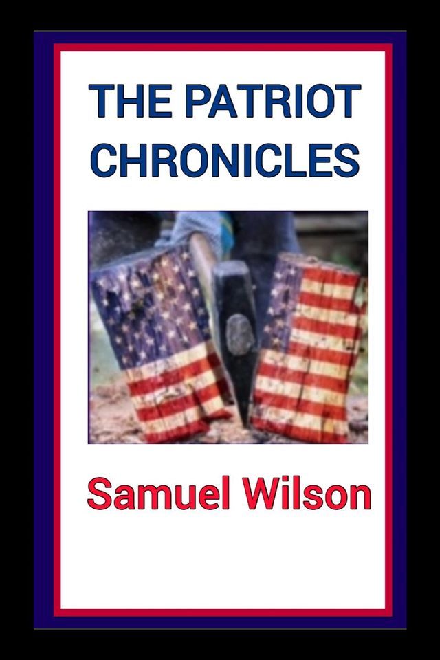  The Patriot Chronicles(Kobo/電子書)