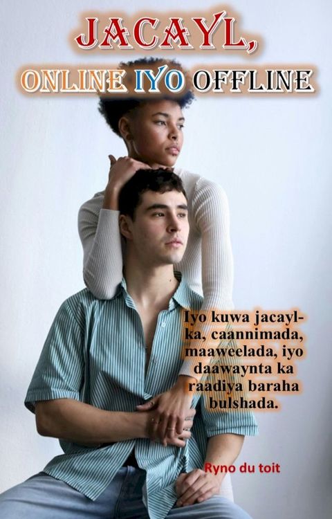 Jacayl, online iyo offline