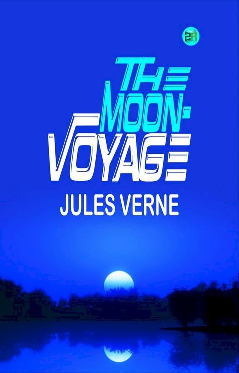 The Moon-Voyage