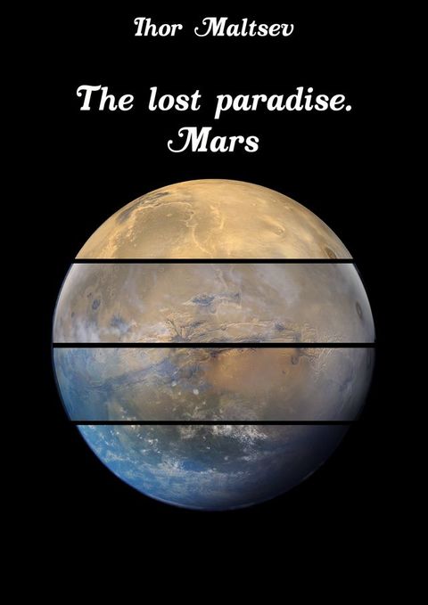 The lost paradise. Mars(Kobo/電子書)