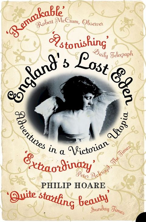 England’s Lost Eden: Adventures in a Victorian Utopia(Kobo/電子書)