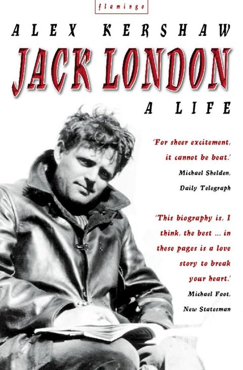 Jack London: A Life(Kobo/電子書)